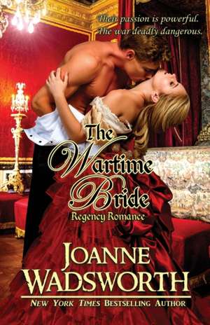 The Wartime Bride de Joanne Wadsworth