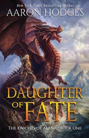 Daughter of Fate de Aaron Hodges