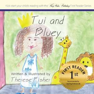 Tui and Bluey de Therese Fisher