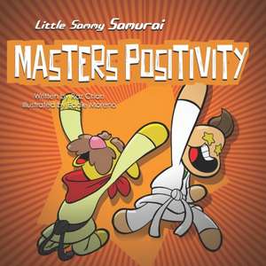 Little Sammy Samurai Masters Positivity de Raz Chan