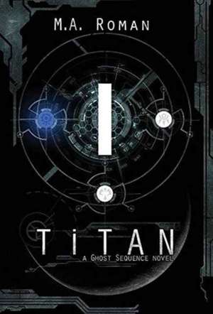 TiTAN de M. A. Roman