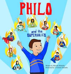 Philo and the SuperHolies de Mireille Mishriky