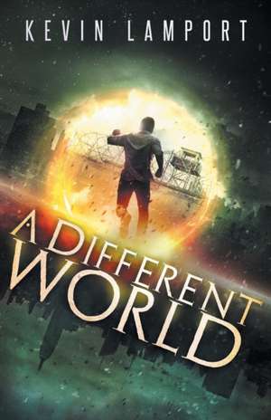 A Different World de Kevin Lamport