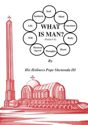 What is Man de H. H. Pope Shenouda Iii