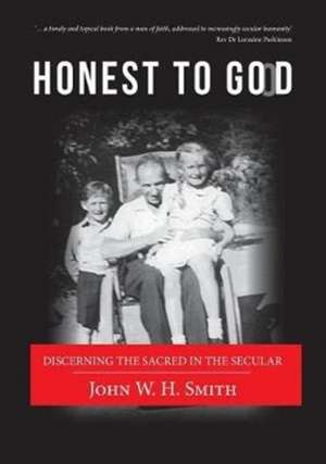 Honest to GOoD de John W. H. Smith