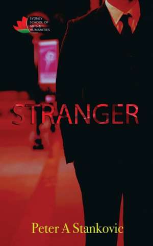 Stranger de Peter A Stankovic