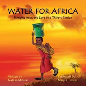 Water for Africa de Natalie McNee