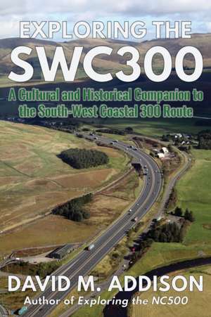 Exploring the SWC300 de David M. Addison