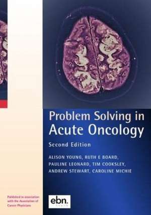 Problem Solving in Acute Oncology de Alison Young