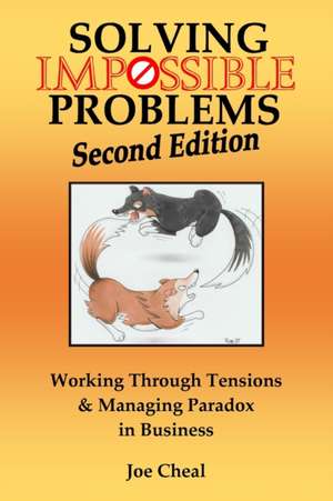 Solving Impossible Problems de Joe Cheal