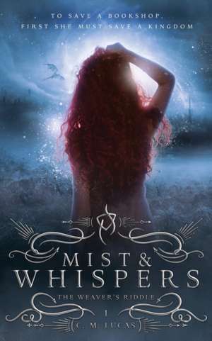 Mist & Whispers de C. M. Lucas