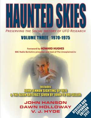 Haunted Skies Volume 3 1970-1975 de John Hanson