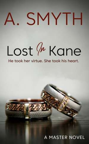 Lost In Kane de Amanda Smyth
