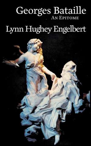 Georges Bataille de Lynn Hughey Engelbert