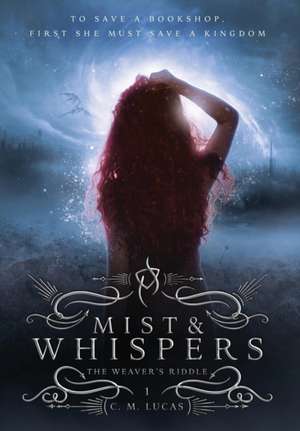 Mist & Whispers de C. M. Lucas