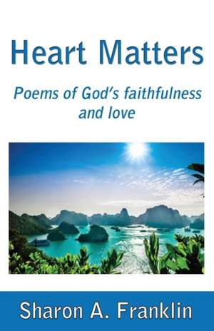 Heart Matters de Sharon A Franklin