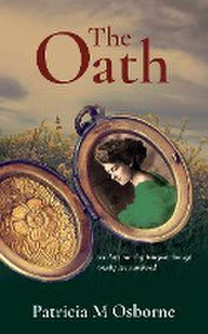 The Oath de Patricia M Osborne