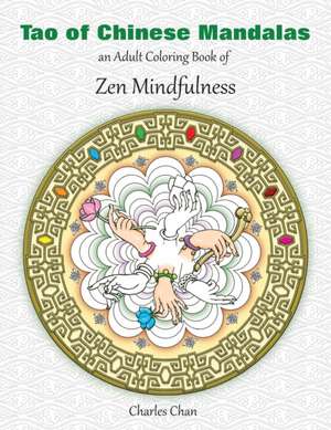 Tao of Chinese Mandalas de Charles Chan