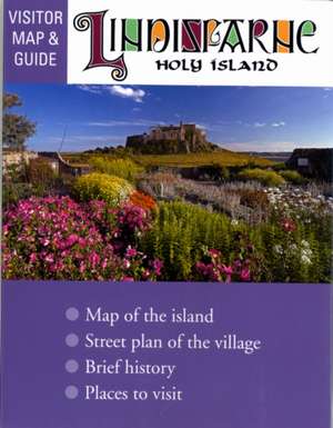 Lindisfarne Holy Island Visitor map and guide de Paul Frodsham