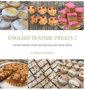 English Teatime Treats 2 de Sandra Hawkins