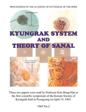 Kim, B: Kyungrak System and Theory of Sanal