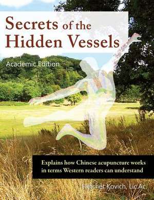 Secrets of the Hidden Vessels, Ae de Fletcher Kovich