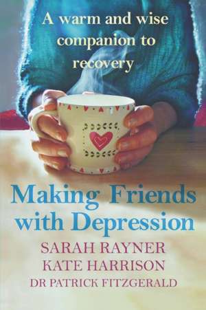 Making Peace with Depression de Sarah Rayner