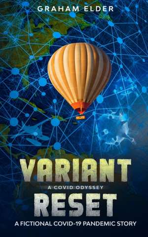 A Covid Odyssey Variant Reset de Graham Elder