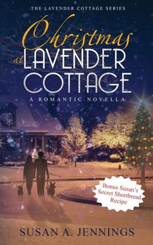 Christmas at Lavender Cottage de Susan A Jennings