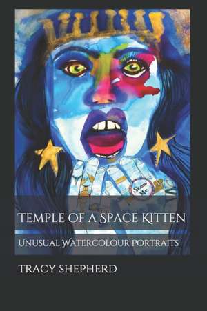 Temple of a Space Kitten de Tracy Shepherd