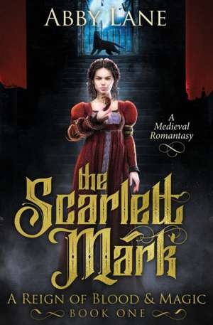 The Scarlett Mark de Abby Lane