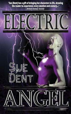 Electric Angel de Sue Dent