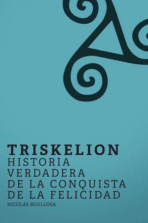 Triskelion de Nicolas Boullosa