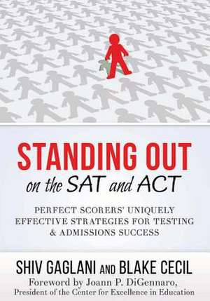 Standing Out on the SAT and ACT de Shiv Gaglani