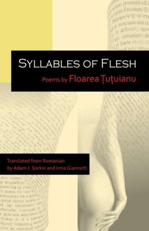 Syllables of Flesh de Floarea ¿U¿Uianu