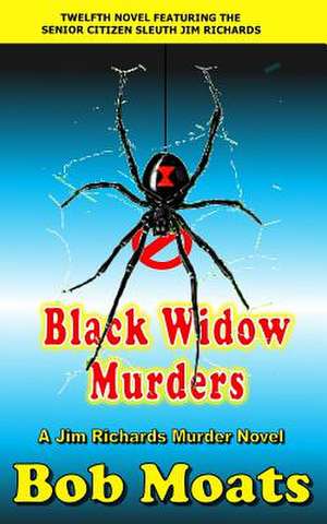 Black Widow Murders de Bob Moats