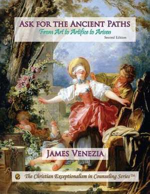 Ask for the Ancient Paths