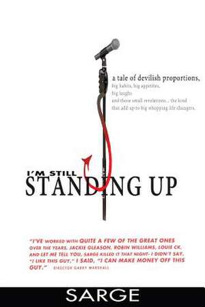 I'm Still Standing Up de Sarge