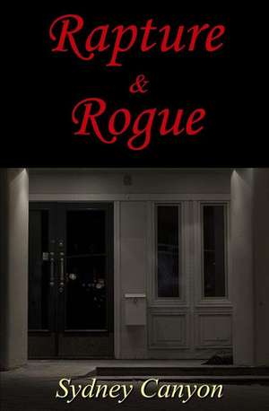 Rapture & Rogue