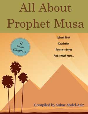 All About Prophet Musa