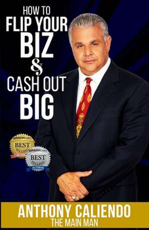 HT FLIP YOUR BIZ & CASH OUT BI