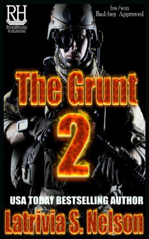 The Grunt 2 de Latrivia S. Nelson