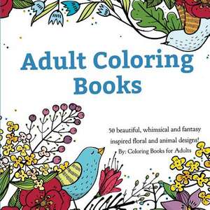 Adult Coloring Books