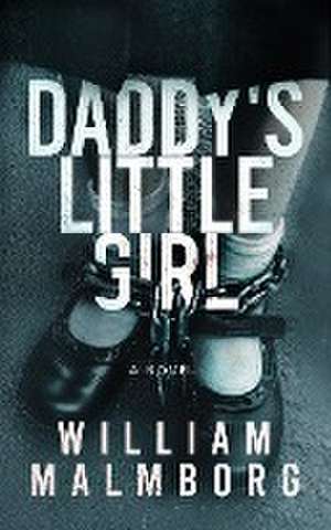 Daddy's Little Girl de William Malmborg