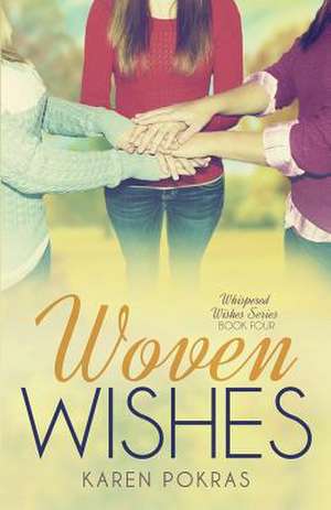 Woven Wishes de Karen Pokras