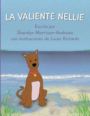 La Valiente Nellie