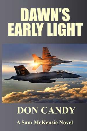 Dawn's Early Light de Don Candy