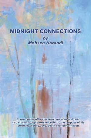 MIDNIGHT CONNECTIONS de Mohsen N Harandi