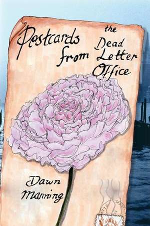 Postcards from the Dead Letter Office