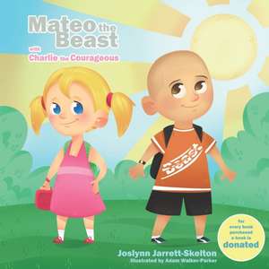 Mateo the Beast de Joslynn Jarrett-Skelton